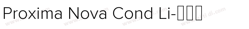 Proxima Nova Cond Li字体转换